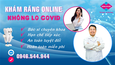 THÔNG BÁO: TRIỂN KHAI KHÁM RĂNG TRỰC TUYẾN - DỪNG HOẠT ĐỘNG TRỰC TIẾP