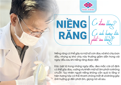 NIỀNG RĂNG CÓ ĐAU KHÔNG?  CÓ ẢNH HƯỞNG ĐẾN PHÁT ÂM KHÔNG?